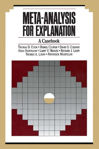 Meta-Analysis for Explanation: A Casebook