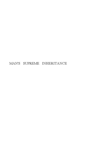 Man's Supreme Inheritance