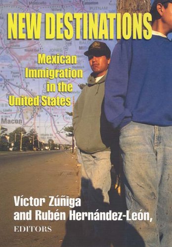 New Destinations: Mexican Immigration In The United States