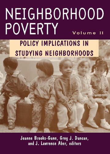 Neighborhood Poverty: Policy Implications in Studying Neighborhoods (Volume 2)