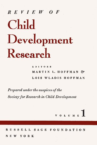 Review of Child Development Research: Volume 1 (Volume 1)