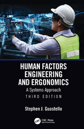 Human Factors Engineering and Ergonomics: A Systems Approach