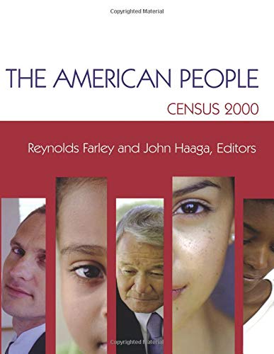 The American People: Census 2000 (Russell Sage Foundation Census Series)