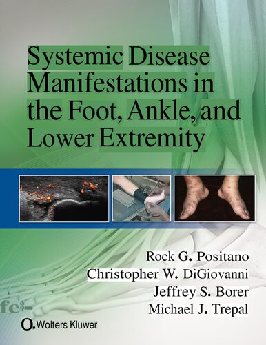 Systemic Disease Manifestations in the Foot, Ankle, and Lower Extremity (May 25, 2017)_(1451192649)_(LWW)