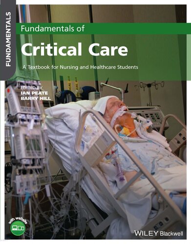 Fundamentals of Critical Care-A Textbook for Nursing and Healthcare Students (Oct 10, 2022)_(1119783259)_(Wiley-Blackwell)