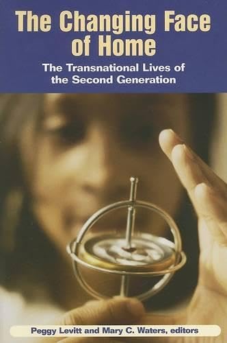 The Changing Face of Home: The Transnational Lives of the Second Generation