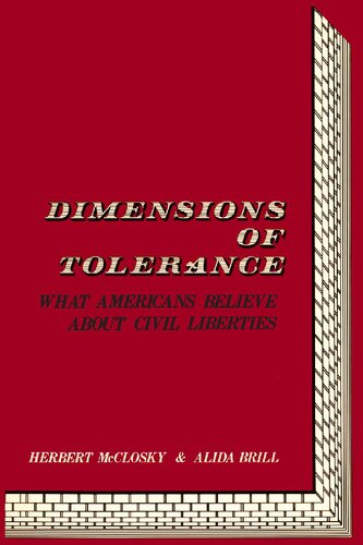 The Dimensions of Tolerance: What Americans Believe About Civil Liberties