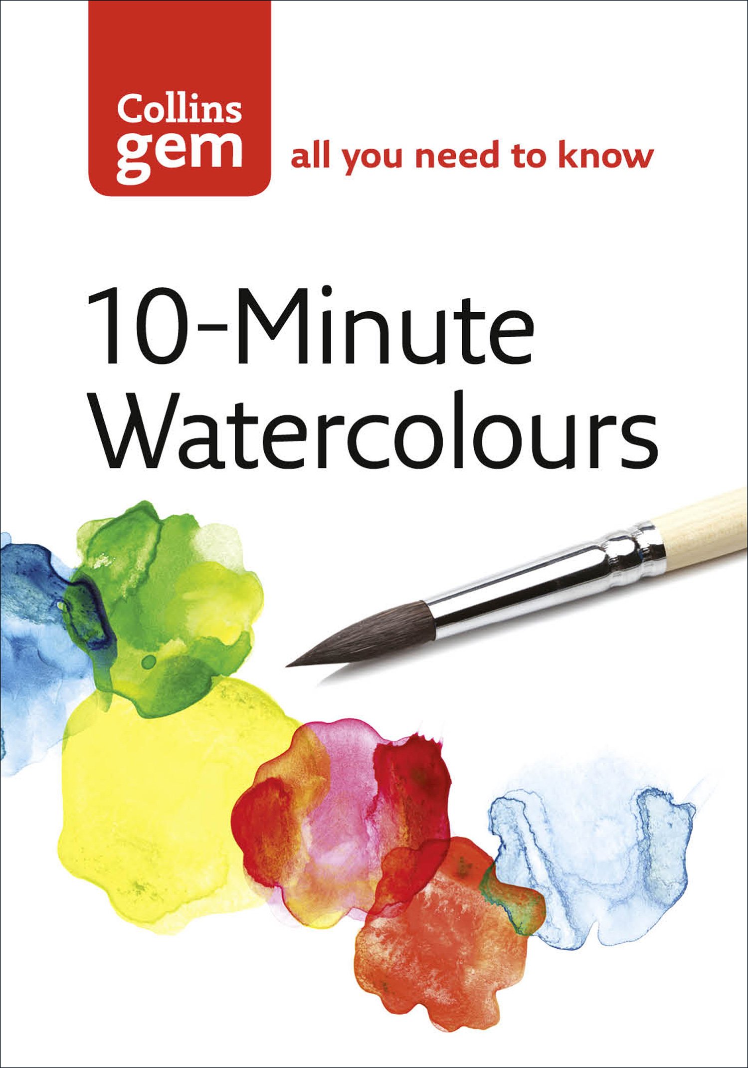 10-Minute Watercolours: Techniques & Tips for Quick Watercolours