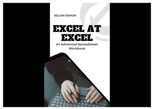 Excel at Excel An Advanced Spreadsheet Workbook