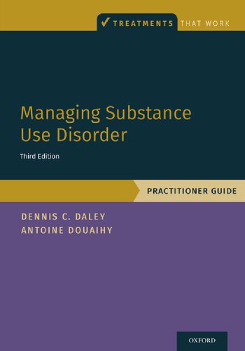 Managing Substance Use Disorder: Practitioner Guide (Treatments That Work)