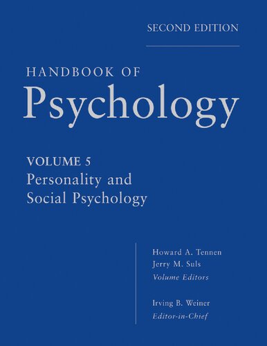 Handbook of psychology: Personality and social psychology