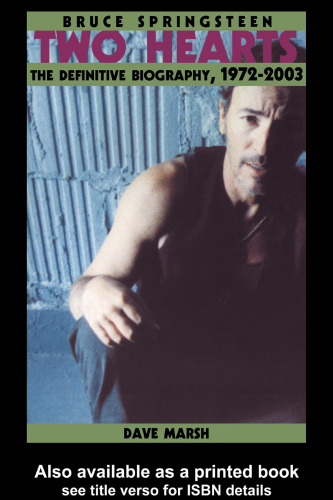 Bruce Springsteen: Two Hearts, the Story