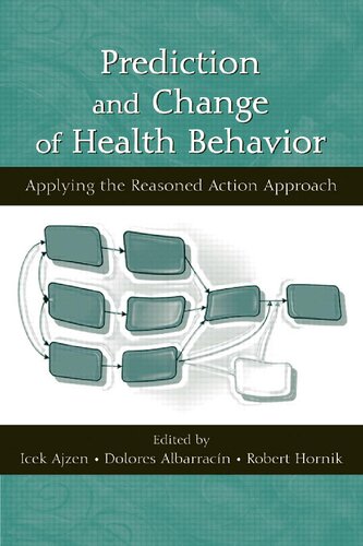 Prediction and Change of Health Behavior: Applying the Reasoned Action Approach