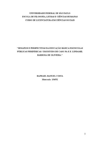 DESAFIOS E PERSPECTIVAS DA EDUCAÇÃO BÁSICA EM ESCOLAS PÚBLICAS PERIFÉRICAS: UM ESTUDO DE CASO NA E.E. LINDAMIL BARBOSA DE OLIVEIRA