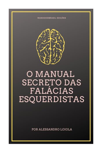 O manual secreto das falácias esquerdistas