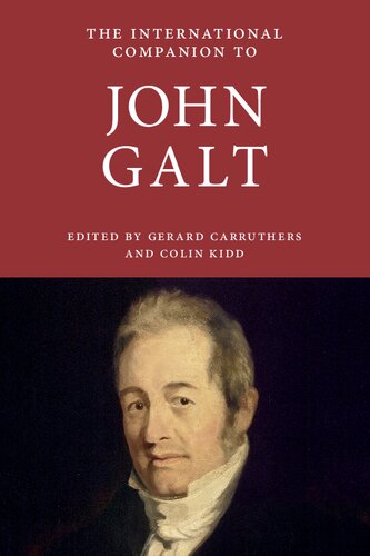 International Companion to John Galt (International Companions to Scottish Literature)