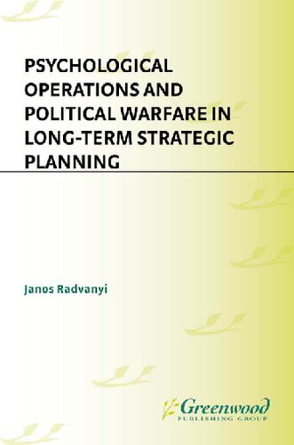 Psychological Operations and Political Warfare in Long-term Strategic Planning