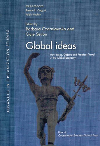 Global Ideas: How Ideas, Objects and Practices Travel in the Global Economy