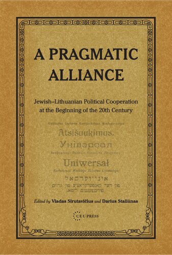 A Pragmatic Alliance: Jewish-Lithuanian political cooperation at the beginning of the 20th century