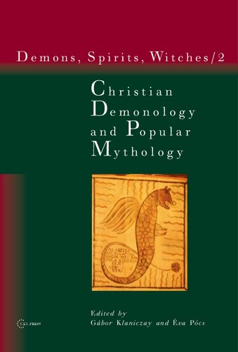 Christian Demonology and Popular Mythology (Demons, Spirits, Witches, Vol. 2)