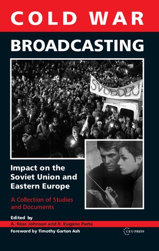 Cold War Broadcasting: Impact on the Soviet Union and Eastern Europe
