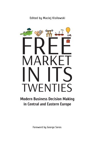 Free Market in Its Twenties: Modern Business Decision Making in Central and Eastern Europe