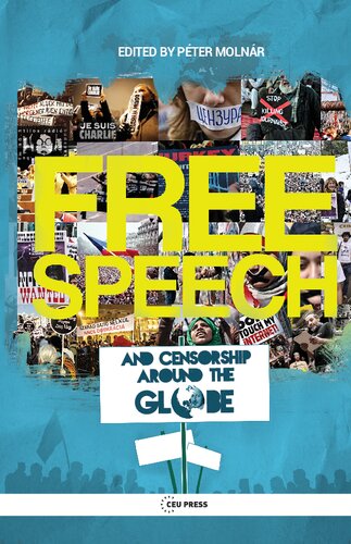 Free Speech and Censorship Around the Globe