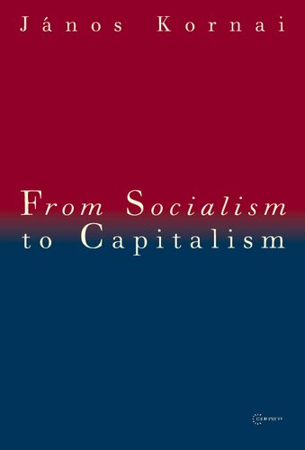 From Socialism to Capitalism: Eight Essays