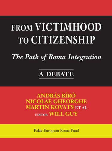 From Victimhood to Citizenship: The Path of Roma Integration : a Debate