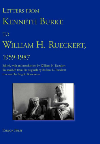 Letters of Kenneth Burke to William H. Rueckert, 1959-1987