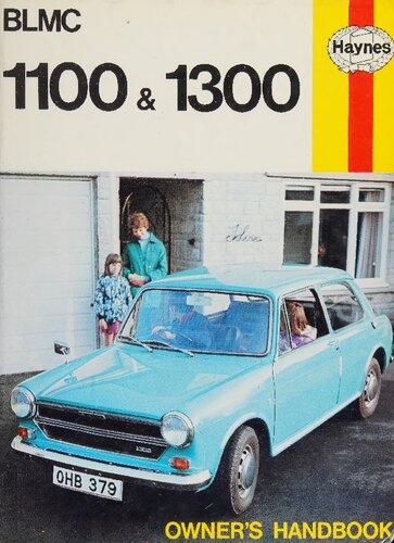 Haynes BLMC 1100 and 1300 1962 to 1974 Owners Handbook/Servicing Manual