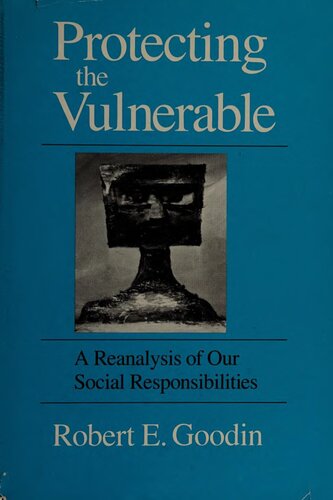 Protecting the Vulnerable - A Reanalysis of Our Social Responsibilities