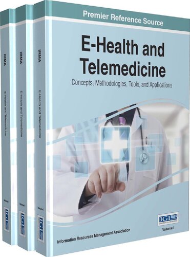 E-Health and Telemedicine: Concepts, Methodologies, Tools, and Applications