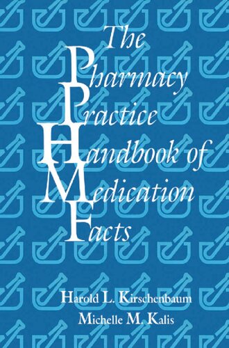 The Pharmacy Practice Handbook of Medication Facts (Jan 5, 2000)_(1566767628)_(Routledge)