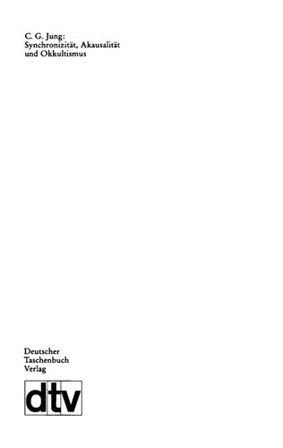 Synchronizität, Akausalität und Okkultismus