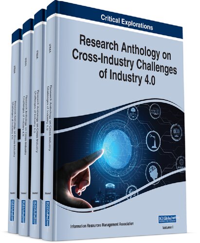 Research Anthology on Cross-Industry Challenges of Industry 4.0