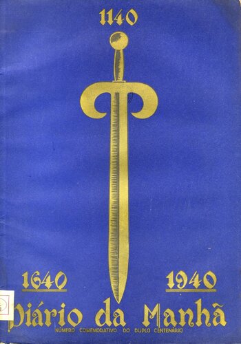 Diário da Manhã. 1140—1640—1940