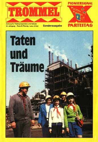 Trommel. Sonderausgabe. Pioniersignal. X. Parteirag