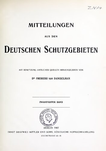 Mitteilungen aus den deutschen Schutztgebieten ; mit Benutzung amtlicher Quellen