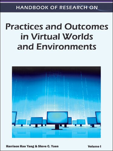 Handbook of Research on Practices and Outcomes in Virtual Worlds and Environments (2 Volumes)