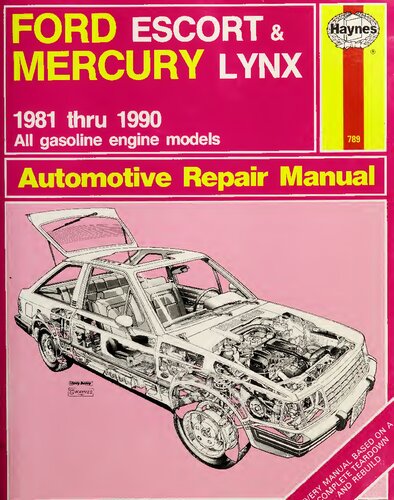 Haynes Ford Escort & Mercury Lynx 1981 thru 1990 Automotive Repair Manual