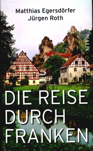 Die Reise durch Franken