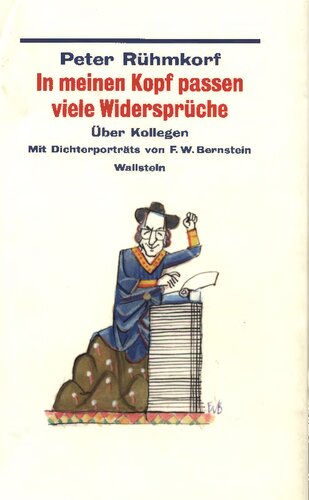 In meinen Kopf passen viele Widersprüche : Über Kollegen