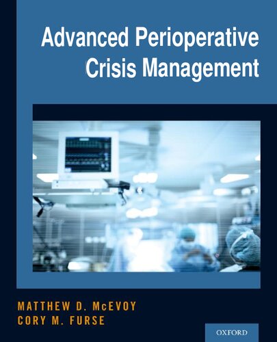 Advanced Perioperative Crisis Management