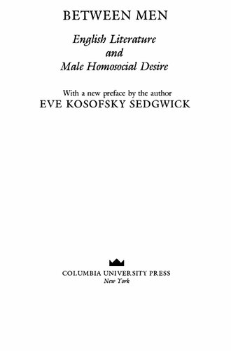 Between Men: English Literature and Male Homosocial Desire