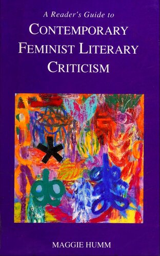 A Reader's Guide to Contemporary Feminist Literary Criticism