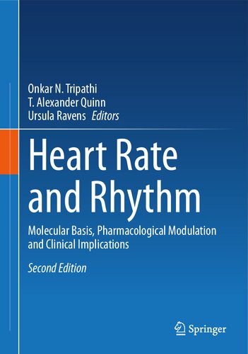 Heart Rate and Rhythm: Molecular Basis, Pharmacological Modulation and Clinical Implications
