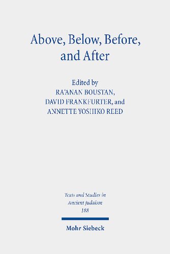 Above, Below, Before, and After: Studies in Judaism and Christianity in Conversation with Martha Himmelfarb