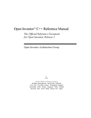 Open Inventor C++ Reference Manual: The Official Reference Document for Open Inventor, Release 2