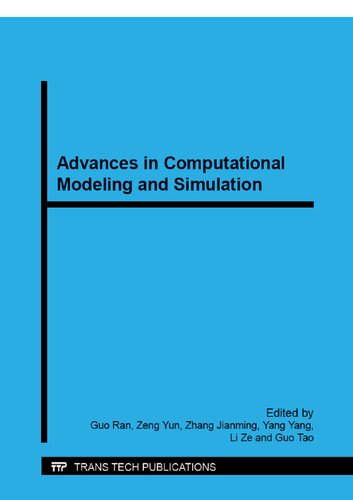 Advances in Computational Modeling and Simulation: Selected, peer reviewed papers from the 2nd International Conference on Advances in Computational Modeling and Simulation (ACMS 2013), July 17-19, 2013, Kunming, China